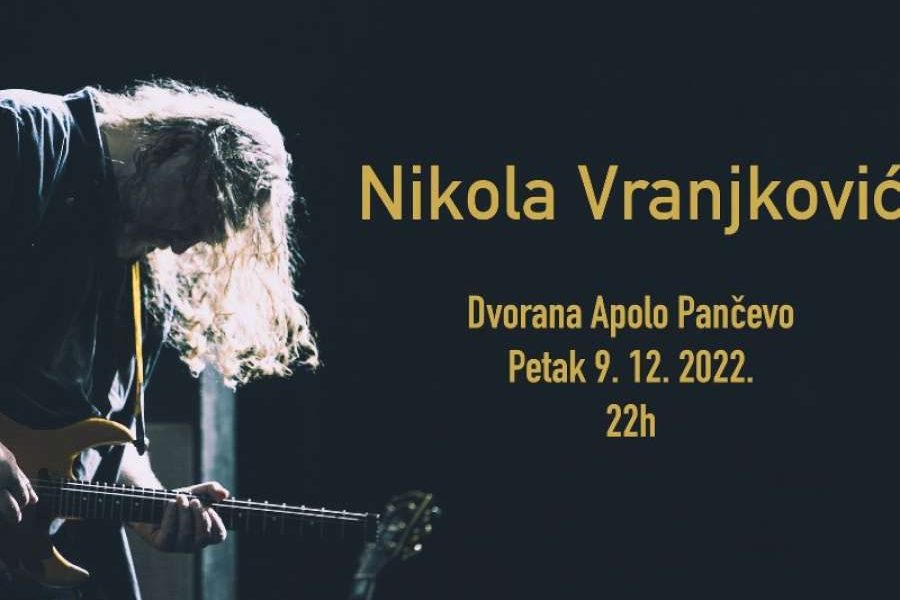 Koncert Nikole Vranjkovića 9. decembra u Pančevu